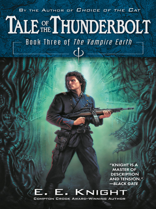 Title details for Tale of the Thunderbolt by E.E. Knight - Available